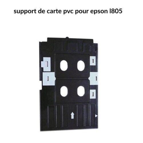 Support de Carte Pvc pour Imprimante Epson l805