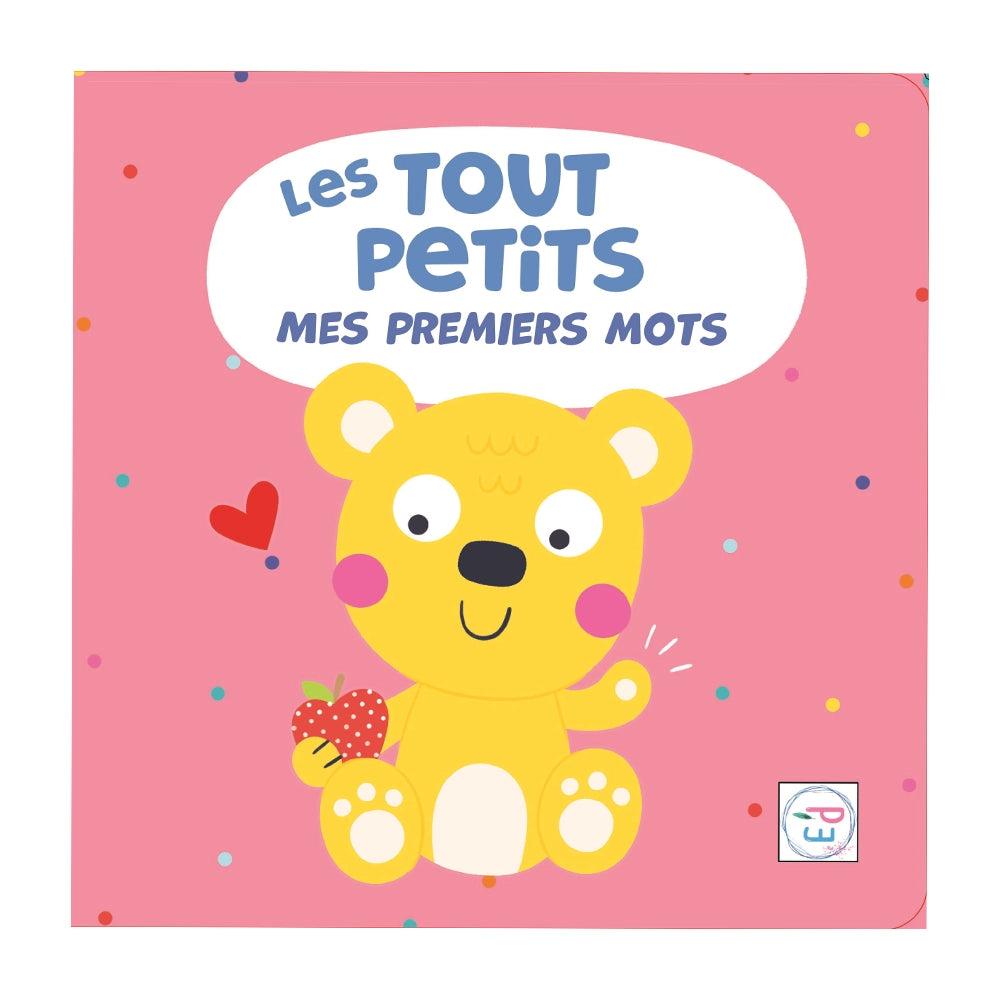 MES PREMIERS MOTS - LES TOUT PETITS