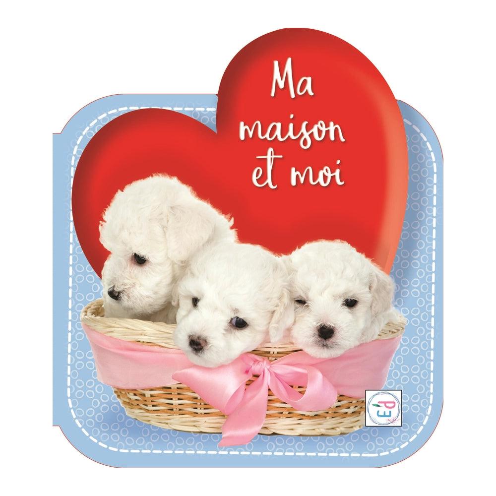 MA MAISON  ET MOI - CHIENS