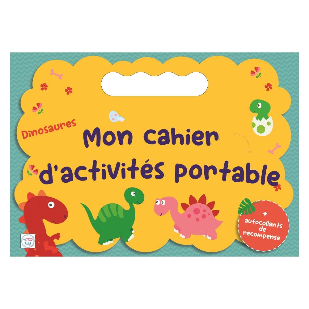 DINOSAURES - MON CAHIER DACTIVITES PORTABLE